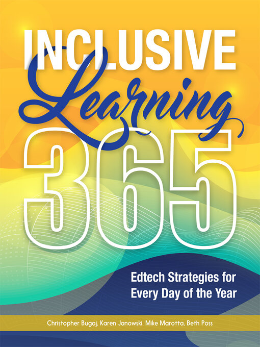 Title details for Inclusive Learning 365 by Christopher Bugaj - Available